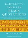 Cover image for Bartlett's Familiar Black Quotations